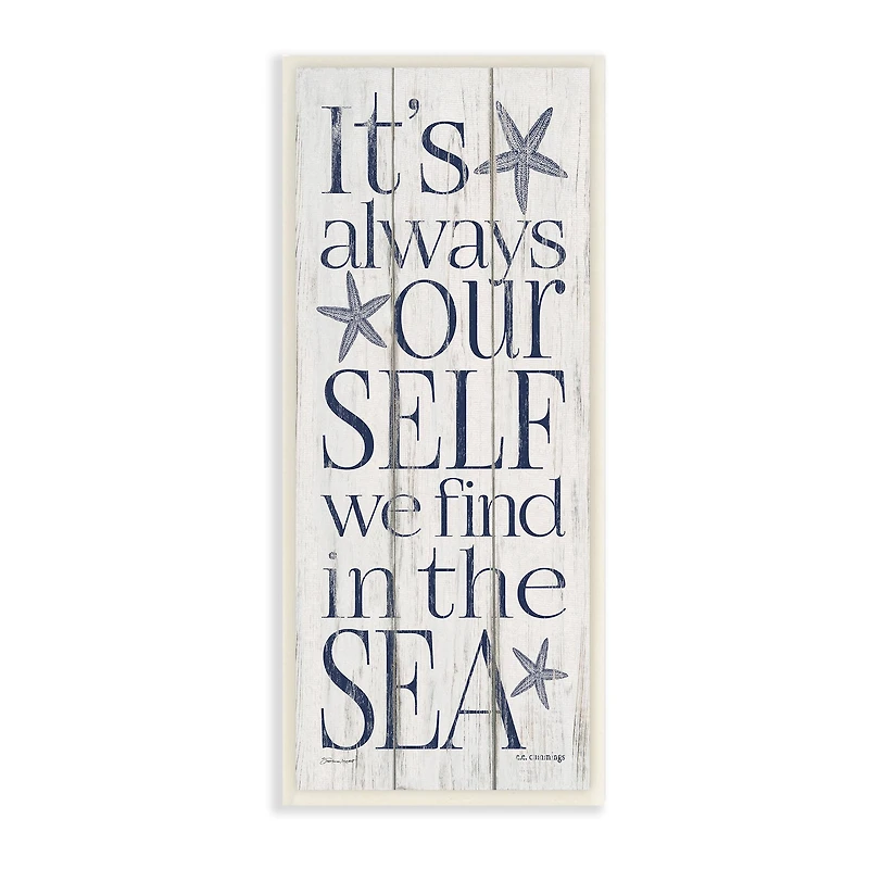 Stupell Industries Our Self We Find In The Sea Planked Look, 7" x 17"