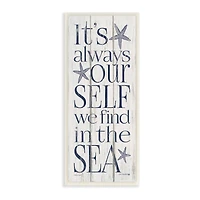 Stupell Industries Our Self We Find In The Sea Planked Look, 7" x 17"
