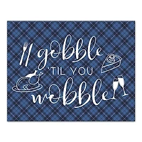 Blue Plaid Gobble 'Til You Wobble Canvas Wall Art