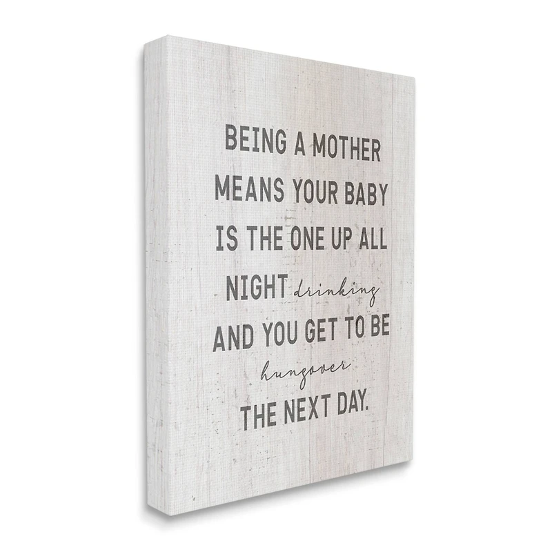 Stupell Industries Being a Mother Funny Phrase Up All Night Canvas Wall Art