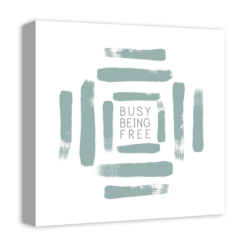 Busy Being Free Canvas Wall Art