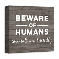 Beware of Humans Canvas Wall Art