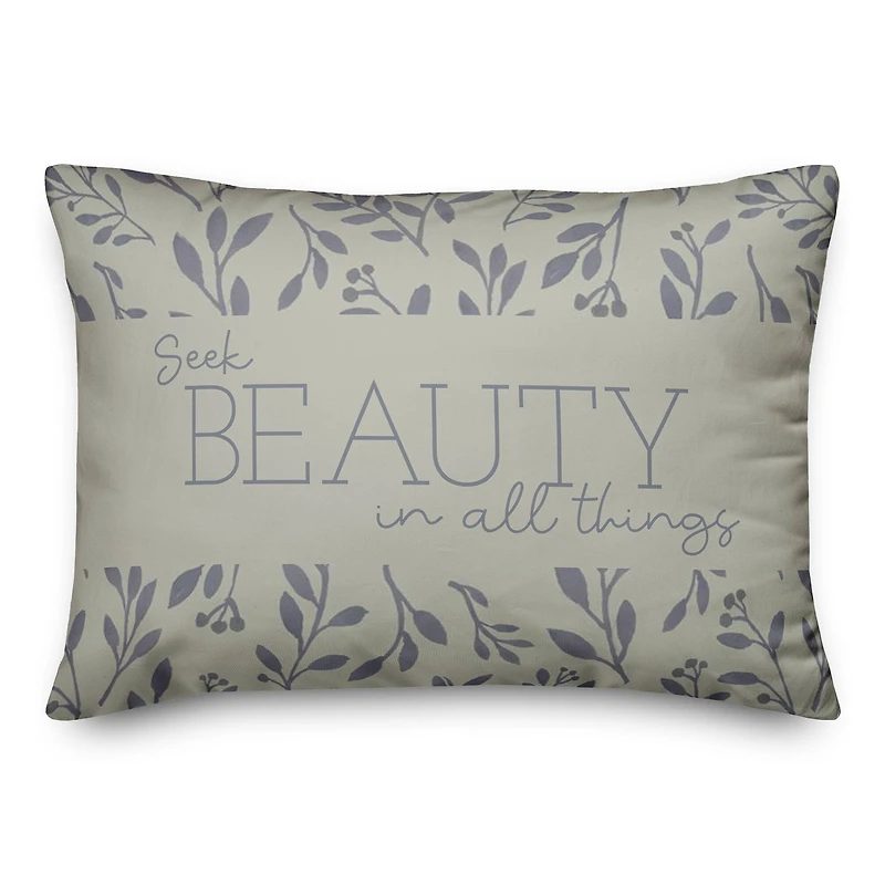Seek Beauty in all Things 20" x 14" Throw Pillow