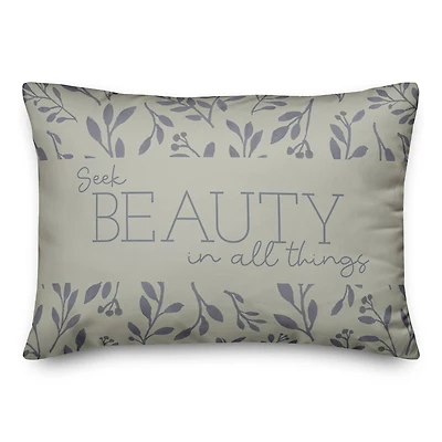 Seek Beauty in all Things 20" x 14" Throw Pillow