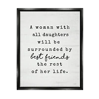Stupell Industries Woman With All Daughters Loving Family Quote Floater Framed Art
