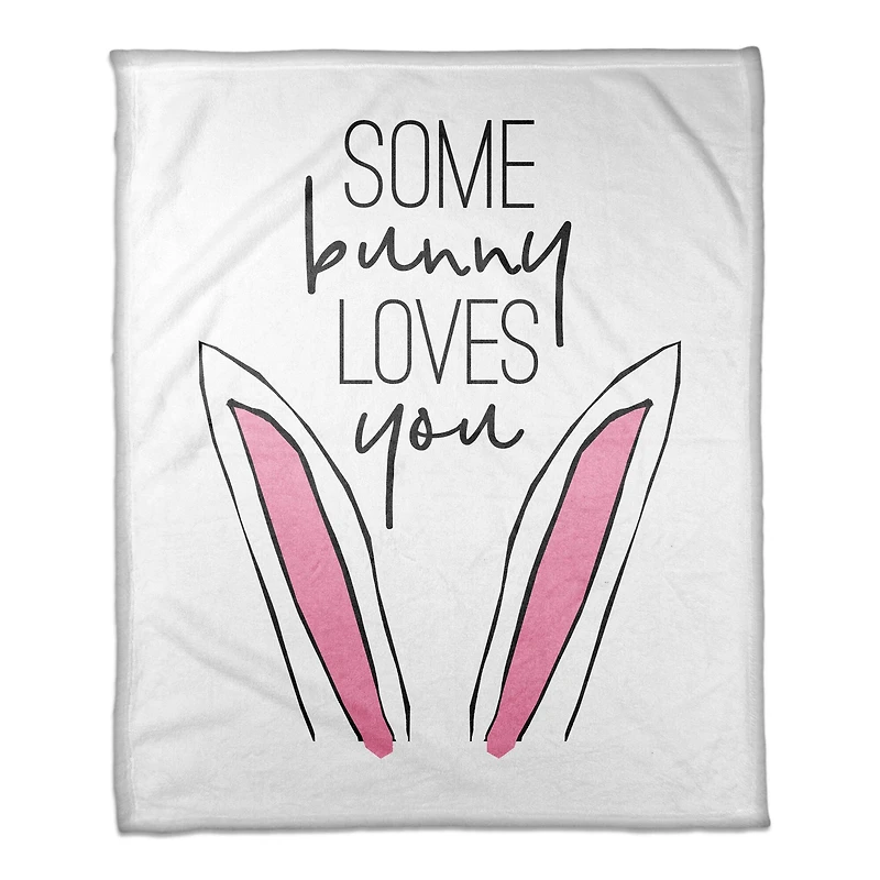 Some Bunny Loves You Bunny Ears Throw Blanket