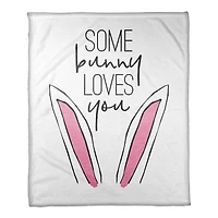 Some Bunny Loves You Bunny Ears Throw Blanket