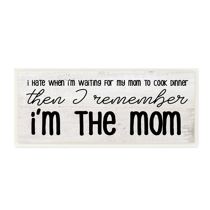 Stupell Industries Waiting for Mom Cook Dinner Funny Family Phrase Wall Plaque Art