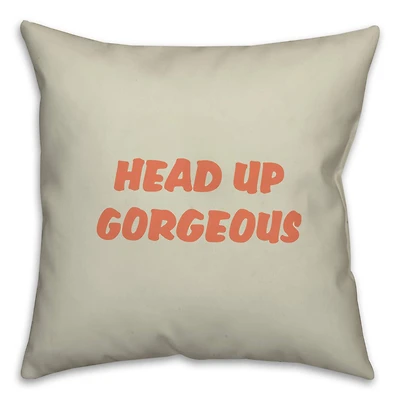 Head Up Gorgeous Throw Pillow