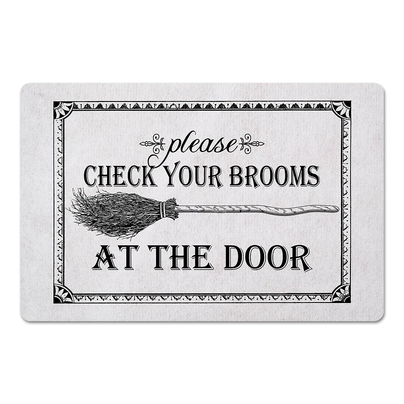 Check Your Brooms At The Door Floor Mat