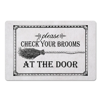 Check Your Brooms At The Door Floor Mat
