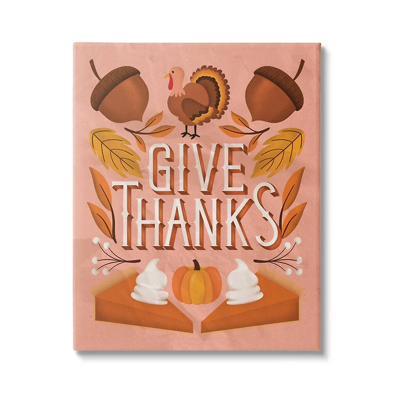 Stupell Industries Give Thanks Botanical Pumpkin Desserts Canvas Wall Art