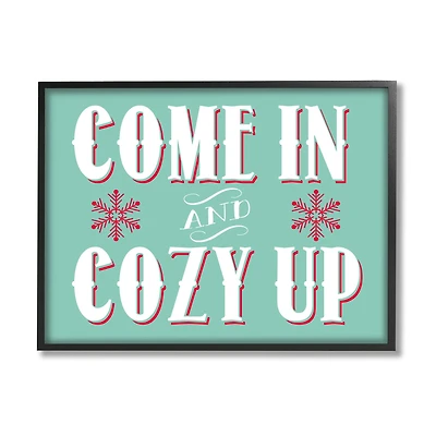 Stupell Industries Come In & Cozy Up Snowflake Phrase Framed Giclee Art