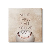 Stupell Industries Takes All You've Got Phrase Sports Baseball Brown Canvas Wall Art