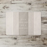 It's a Good Day For a Good Day Floor Mat