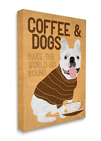 Stupell Industries Coffee and Dogs Phrase French Bulldog Café Pet Canvas Wall Art