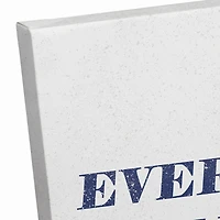 Everything You Need 14" x 11" Canvas Wall Art