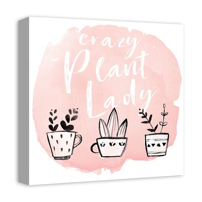 Crazy Plant Lady 16" x 16" Canvas Wall Art