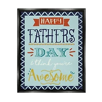 Stupell Industries You're Awesome Father's Day Phrase Floater Framed Art