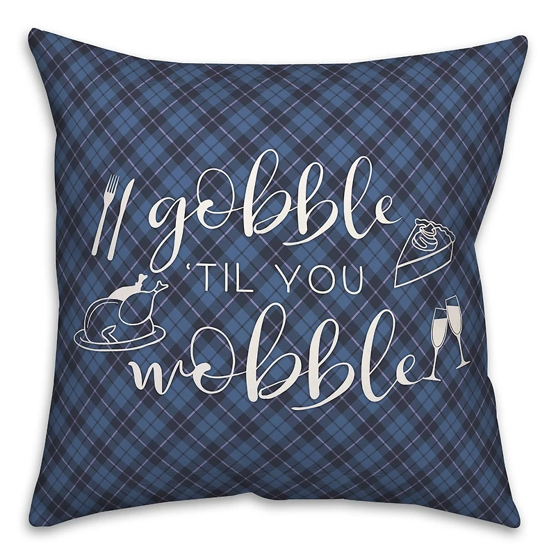 Gobble 'Till You Wobble Pillow