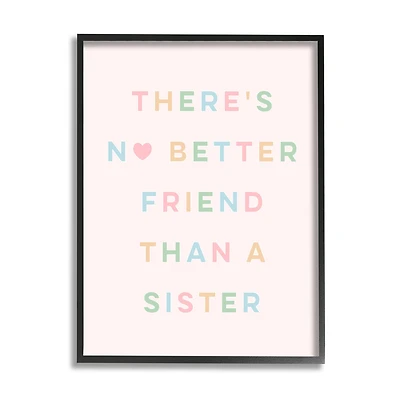 Stupell Industries No Better Friend Than Sister Quote Pastel Typography Framed Wall Art