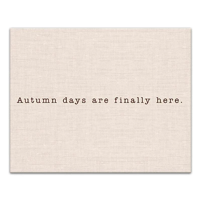 Autumn Days Are Finally Here Canvas Wall Art