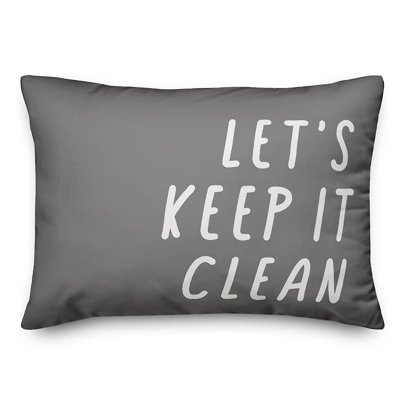 Let's Keep It Clean 20" x 14" Throw Pillow