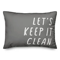 Let's Keep It Clean 20" x 14" Throw Pillow