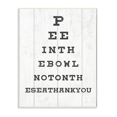 Stupell Industries Bathroom "Pee in the Bowl" Seeing Eye Chart Wooden Wall Plaque