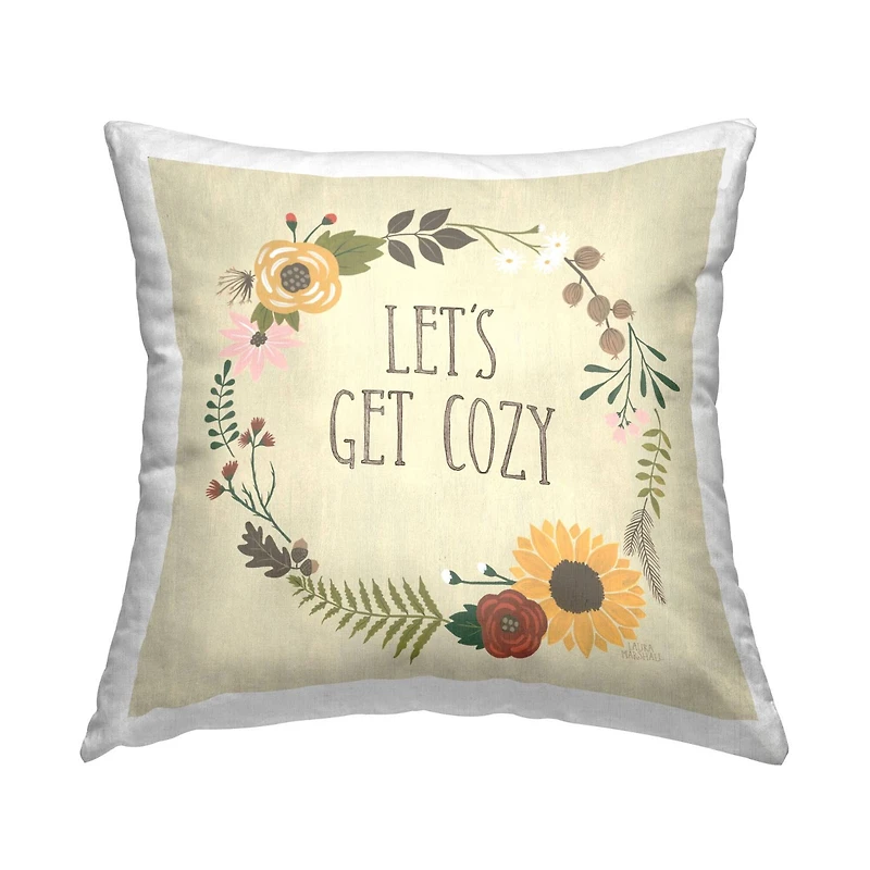 Stupell Industries Let's Get Cozy Botanical Flower Border Throw Pillow, 18" x 18"