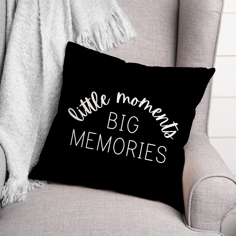 18" Little Moments Big Memories Throw Pillow