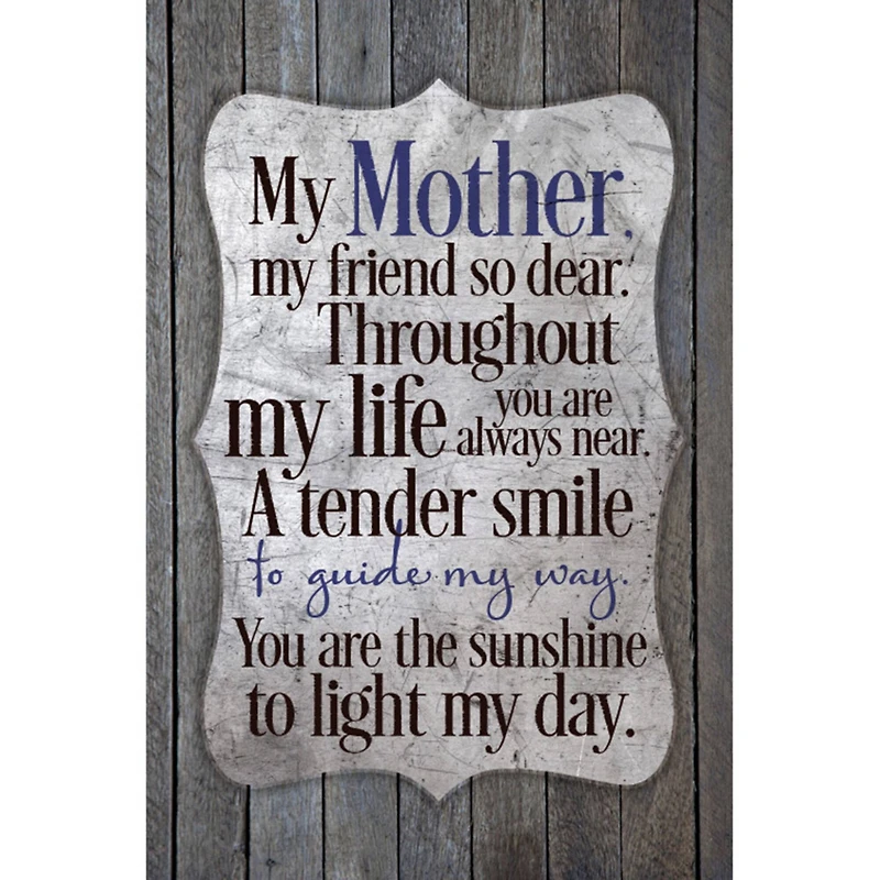 My Mother My Friend So Dear Wood Plaque