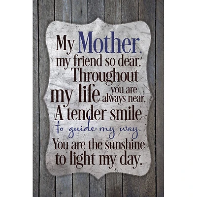 My Mother My Friend So Dear Wood Plaque