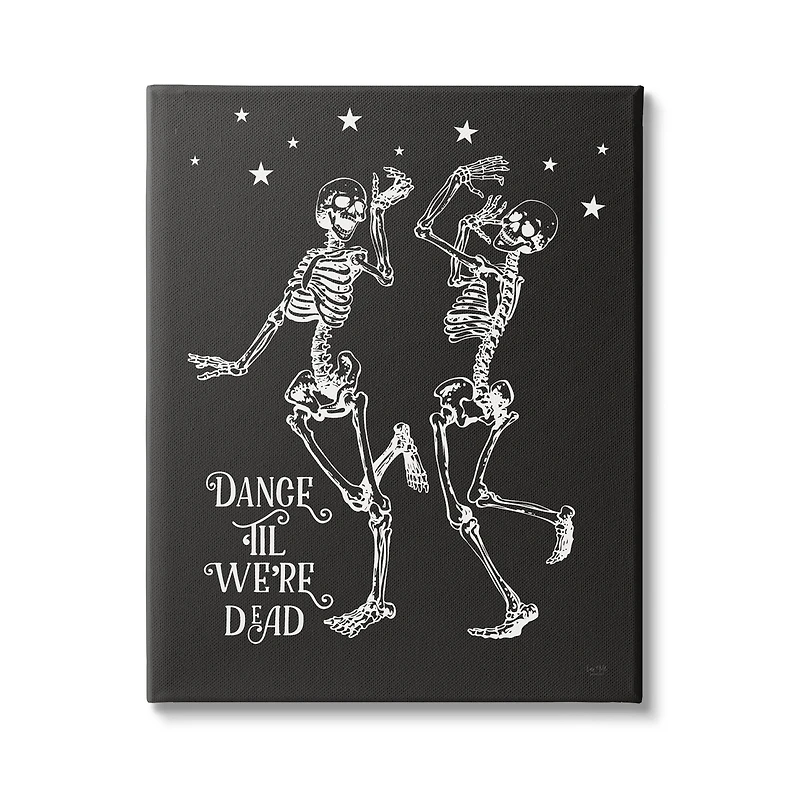 Stupell Industries Dance 'Til We're Dead Skeletons Canvas Wall Art