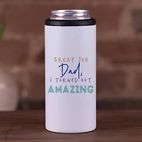 I Turned Out Amazing Koozie