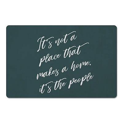 18" x 27" It's Not a Place That Makes a Home Floor Mat