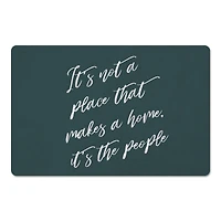 18" x 27" It's Not a Place That Makes a Home Floor Mat