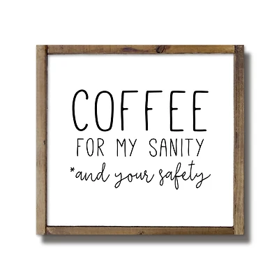 Coffee For My Sanity Framed Wood Plaque