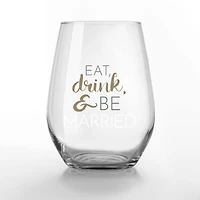 15oz. Eat Drink & Be Married Printed Stemless Wine Glass