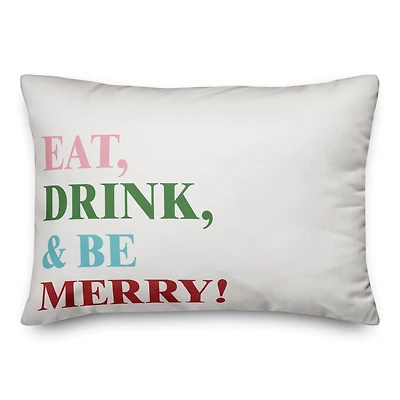 Eat Drink and Be Merry 14x20 Throw Pillow