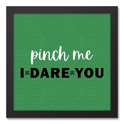 Pinch Me I Dare You 13.73" x 13.73" Black Framed Canvas