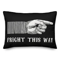 Fright This Way Throw Pillow