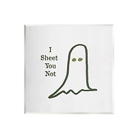 Stupell Industries I Sheet You Not Ghost Wall Plaque Art