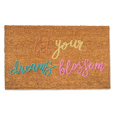 Let Your Dreams Blossom Doormat