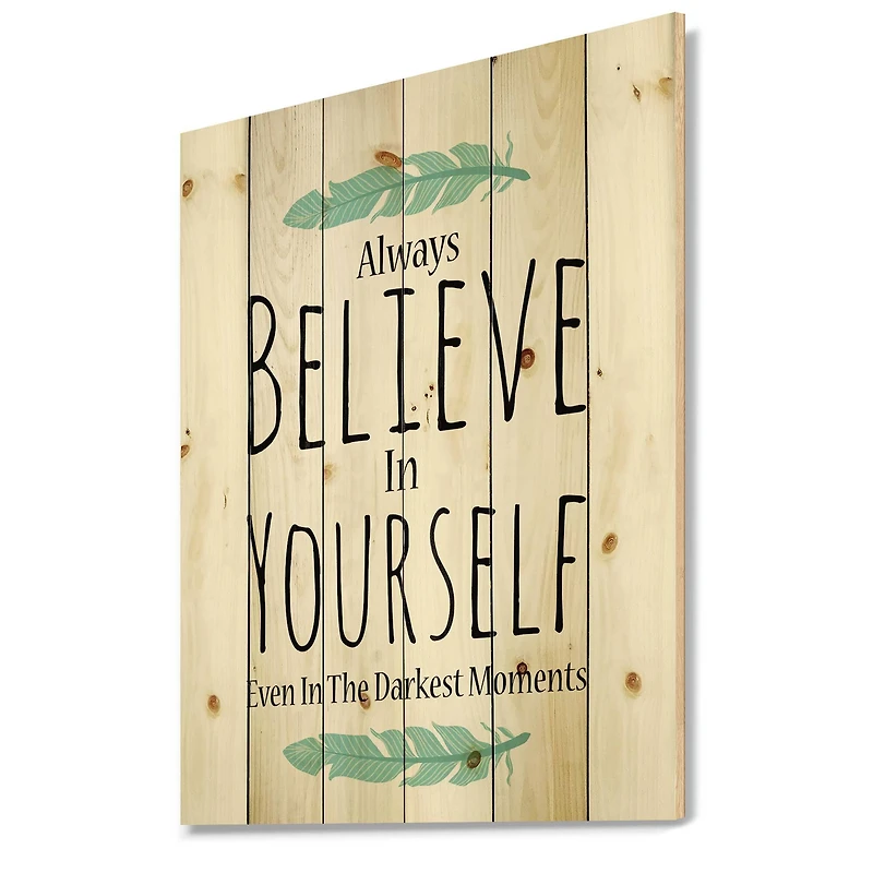 Designart - Believe In Yourself In On White