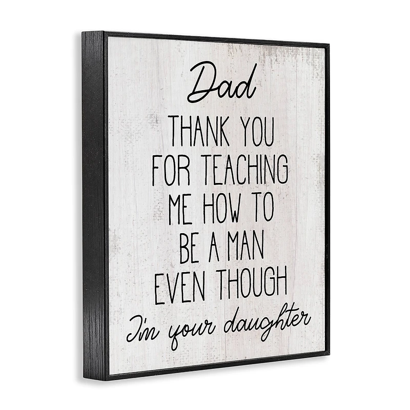 Stupell Industries Dad Thank You Phrase Family Daughter Humor Framed Giclee Art