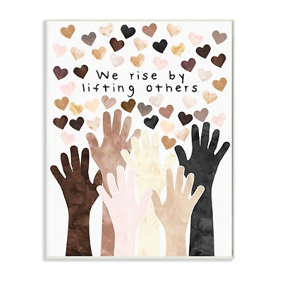 Stupell Industries We Rise by Lifting Others Quote Hands Hearts Wood Wall Plaque