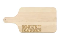 Because of the Brave Paddle Cutting Board