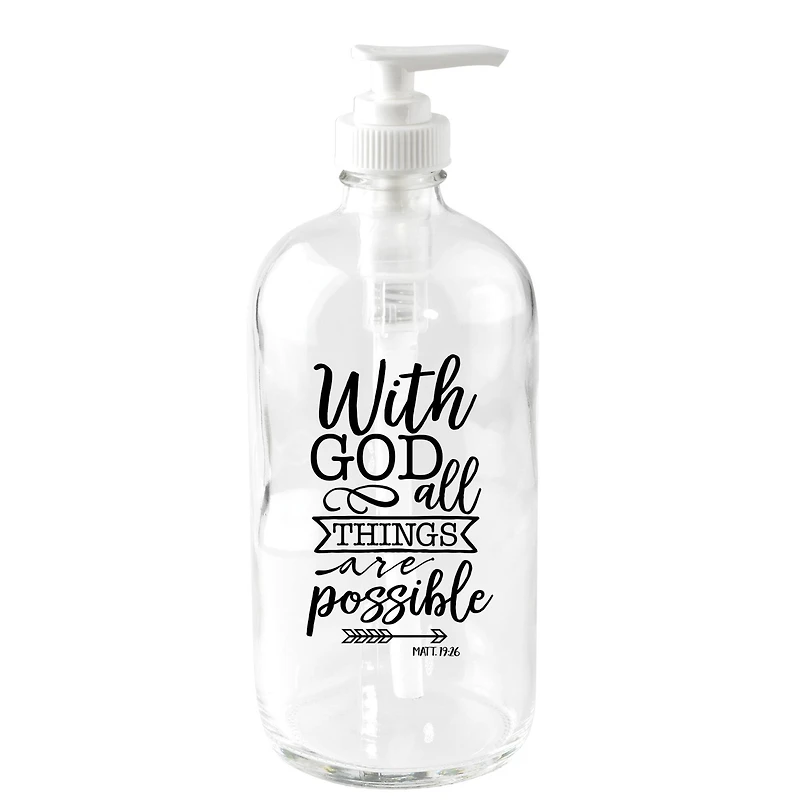 With God All Things Glass Soap Dispenser