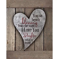 You've Been A Blessing Daughter Wall Plaque